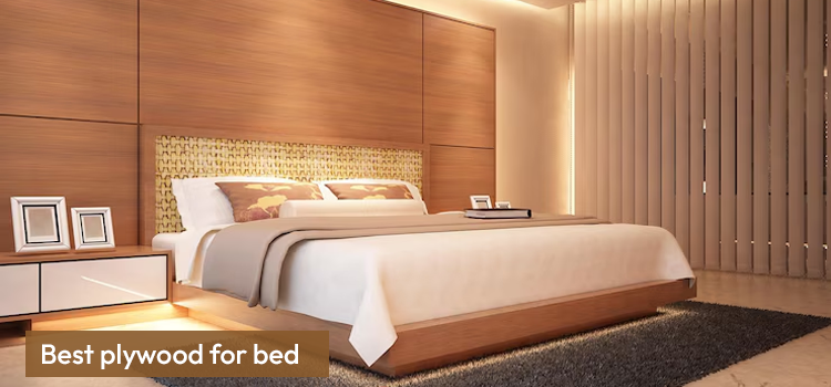 Best Plywood for Bed