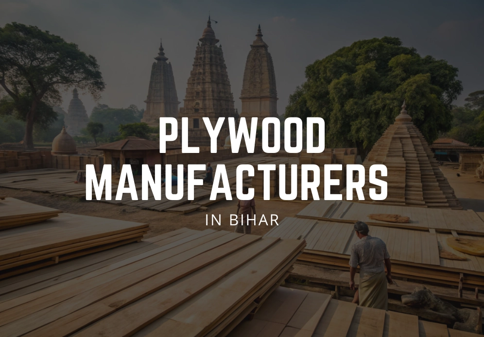 plywood manufacturers in Bihar