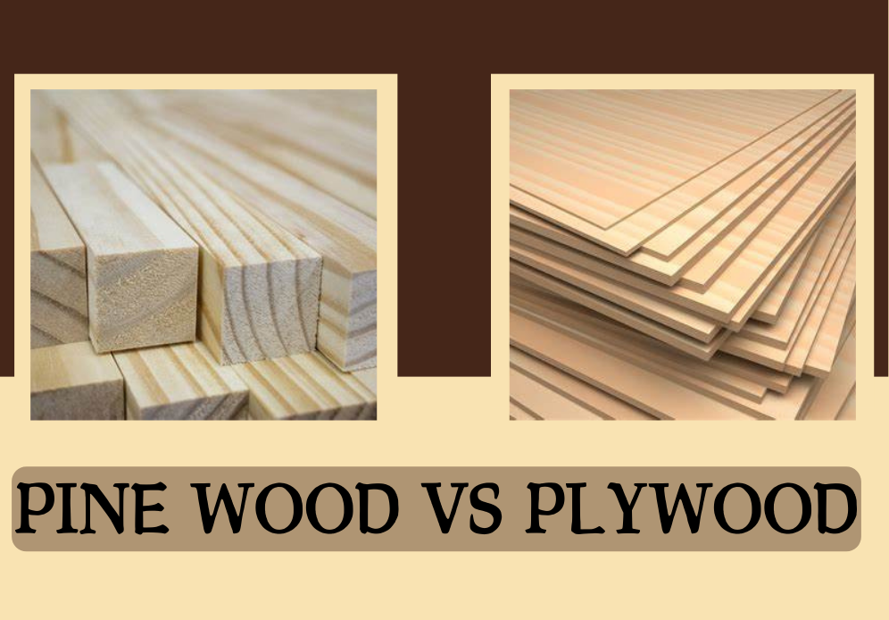 Pine Wood vs Plywood