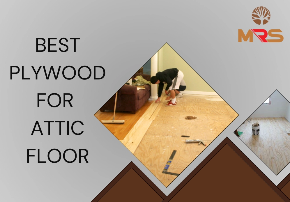 best plywood for attic floor