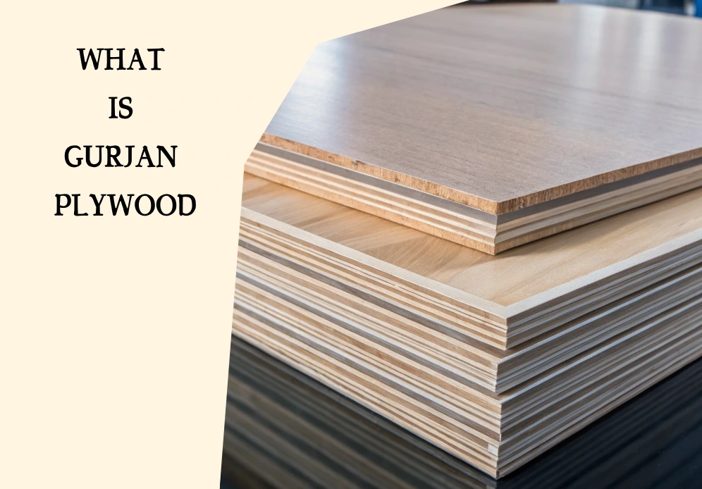 what is Gurjan plywood?