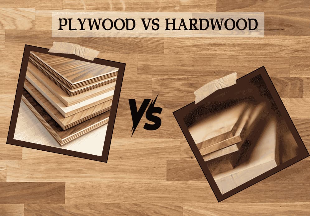 Plywood vs hardwood