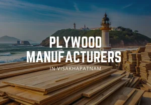 plywood manufacturers in vizag