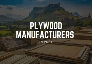 Plywood Manufacturers in Pune