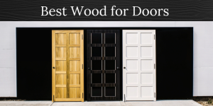 best wood for doors