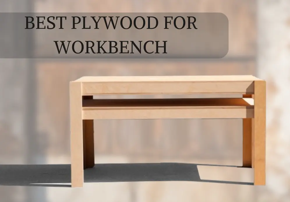 best plywood for workbench